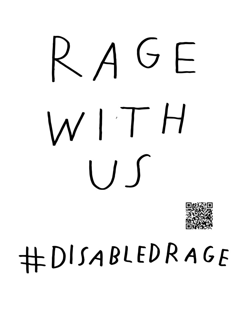 Graphic by Finnegan Shannon with a white background and black text. Below is a QR code and hashtag #DisabledRage. Text reads, RAGE WITH US