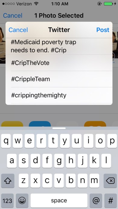 Screenshot of a window with text written in a Tweet that says partially, "#Medicaid poverty trap needs to end." Below are a series of hashtags: #crip #CripTheVote #CrippleTeam #CrippingTheMighty