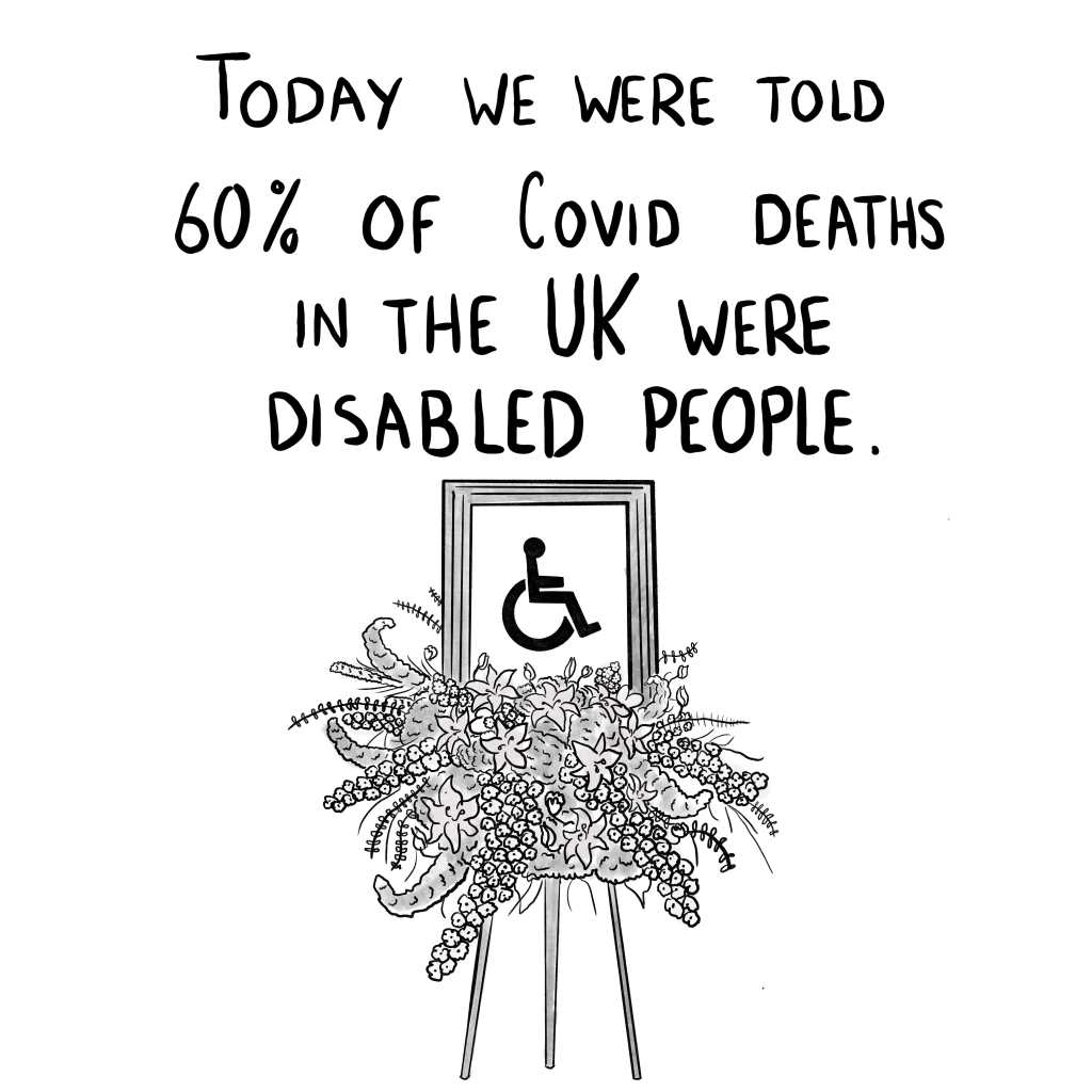 Panel 2: "Today we were told that 60% of Covid deaths in the UK were disabled people," This is accompanied by a large, floral, memorial portrait for the international accessibility symbol.