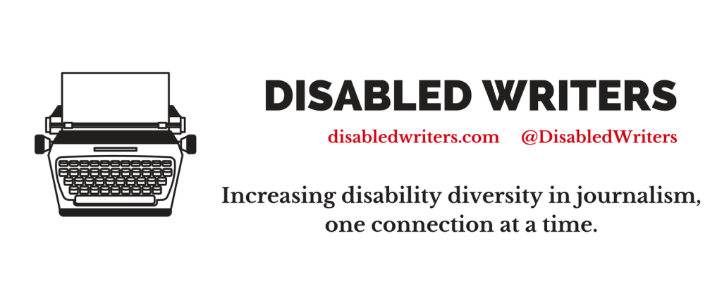 graphic with a white background. On the left is an illustration of a typewriter in black. On the right side are the words: DISABLED WRITERS in black. Below in smaller font in red: disabledwriters.com @DisabledWriters. Below that in larger black font: Increasing disability in journalism one connection at a time.