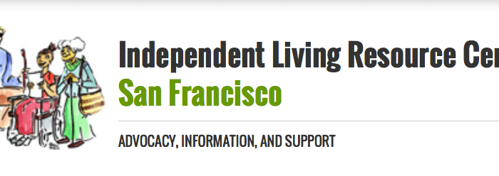 Illustration of four people with disabilities: one is an older adult, one is a person using a cane, one is a wheelchair user and one person is sitting in a couch. On the right-hand side are the words: Independent Living Resource Center of San Francisco: Advocacy, Information, and Support