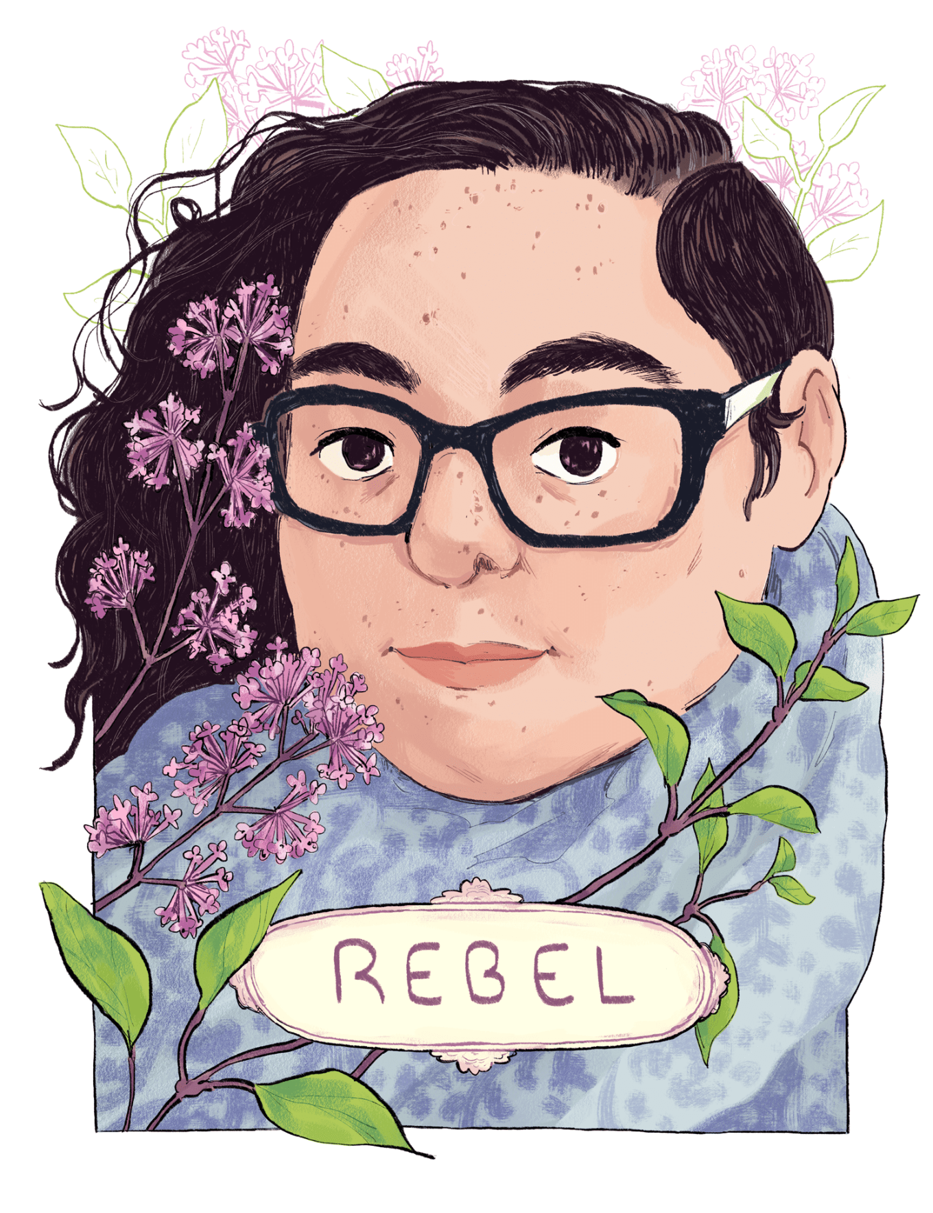 A portrait illustration by Ashanti Fortson of Rebel, a light skin, agender, multiracial person with graying black hair. Rebel has a round face and brown eyes, and they are gently smiling and looking toward the viewer. They are wearing glasses with thick, dark frames, and a soft blue abstract-patterned scarf. Sprigs of small pink-and-purple flowers frame their face on one side. Low-contrast line drawings of more flowers and leaves peek out from behind Rebel's head. A sprig of leaves frames the other side of their face, and a decorated, ivory-colored plaque sits on top of the leaves. The plaque contains the name "Rebel" in capital letters.